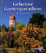 Geheime Gartenparadiese