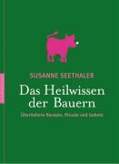 Das Heilwissen der Bauern