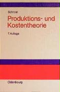 Produktions- und Kostentheorie