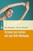 Schmerzen heilen mit der KiD-Methode