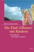 Die Fünf ' Tibeter' mit Kindern