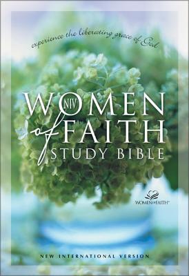 Women of Faith Study Bible New International Version