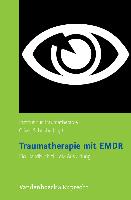 Traumatherapie mit EMDR: Handbuch und DVD