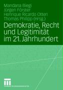 Demokratie, Recht Und Legitimitat Im 21. Jahrhundert