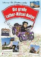 Die große Luther-Rätsel-Rallye