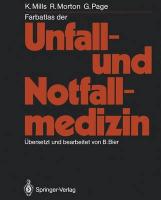 Farbatlas Der Unfall- Und Notfallmedizin