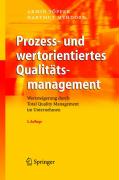 Prozess- und wertorientiertes Qualitätsmanagement