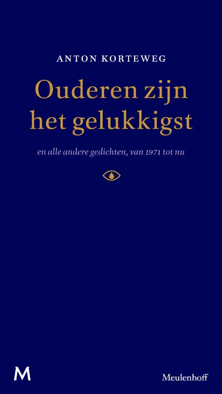 Ouderen zijn het gelukkigst en alle andere gedichten van 1971 tot nu