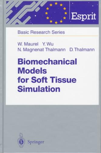 Biomechanical Models for Soft Tissue Simulation