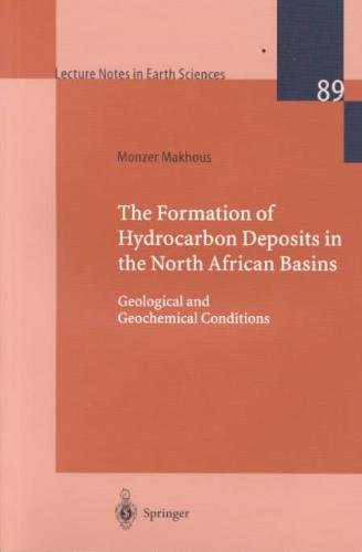 The Formation of Hydrocarbon Deposits in the North African Basins