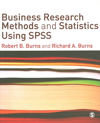 Business Research Methods and Statistics Using SPSS