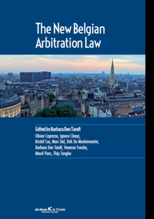 The New Belgian Arbitration Law