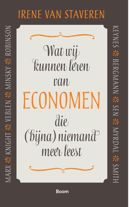 Wat wij kunnen leren van economen die (bijna) niemand meer leest