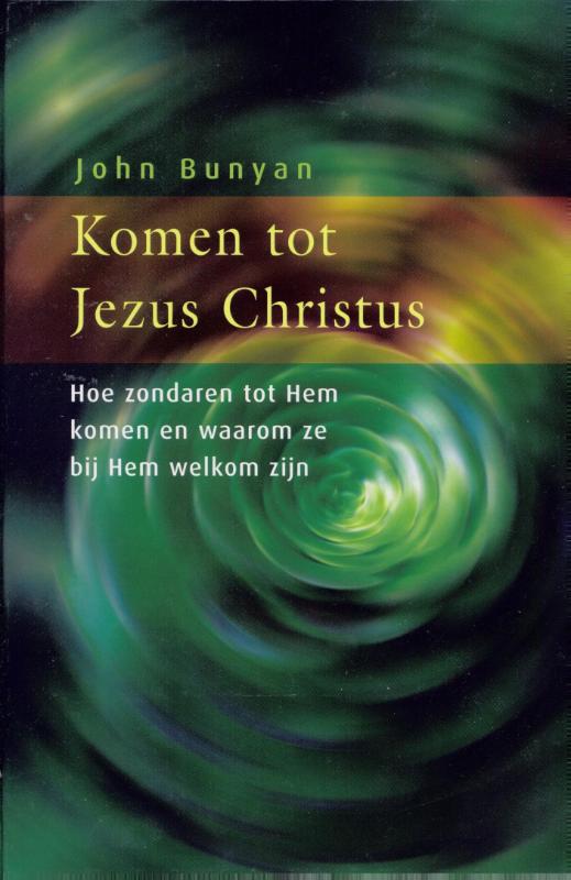 Komen tot Jezus Christus