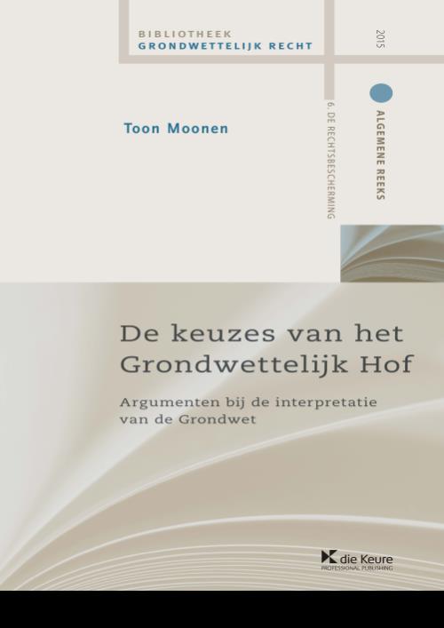 De keuzes van het Grondwettelijk Hof