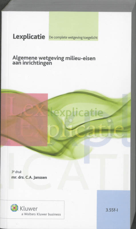 Algemene wetgeving milieu-eisen aan inrichtingen I (Ebook)