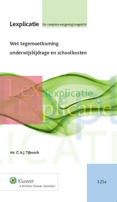 Wet tegemoetkoming onderwijsbijdrage en schoolkosten (Ebook)