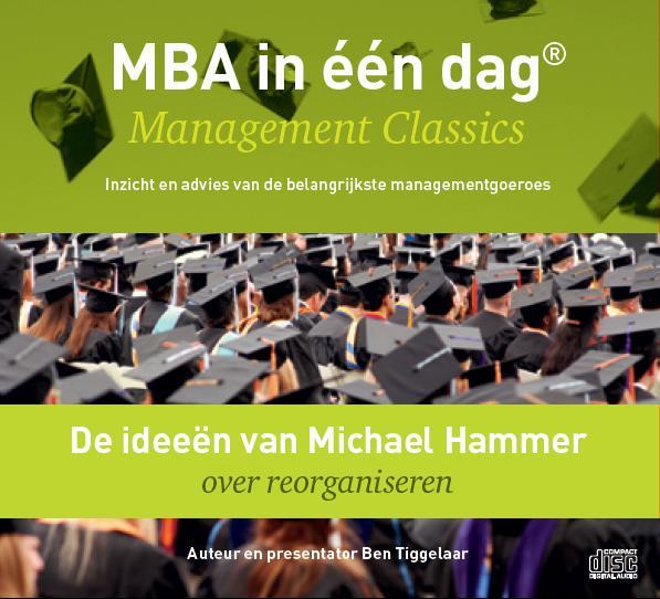 De ideeen van Michael Hammer over reorganiseren (Ebook)