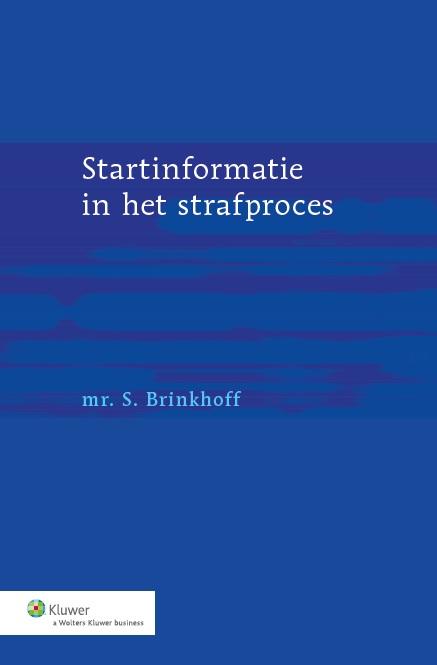 Startinformatie in het strafproces (Ebook)