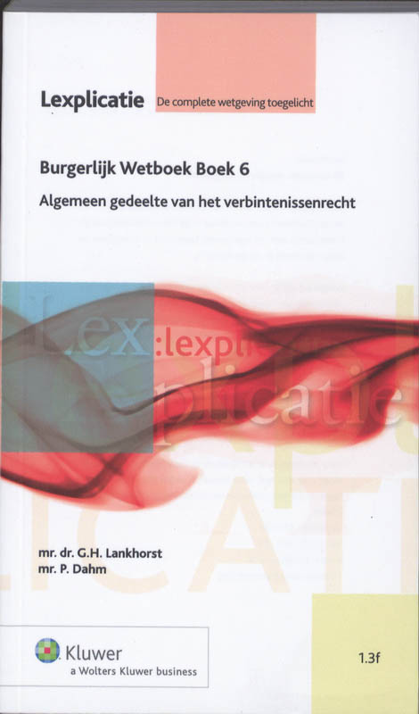 Burgerlijk Wetboek Boek 6 / Algemeen gedeelte van het verbintenissenrecht (Ebook)