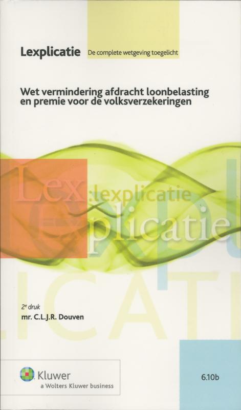 Wet vermindering afdracht loonbelasting en premie voor de volksverz. (Ebook)