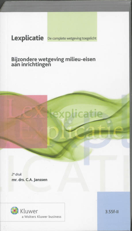 Bijzondere wetgeving milieu-eisen aan inrichtingen deel II (Ebook)