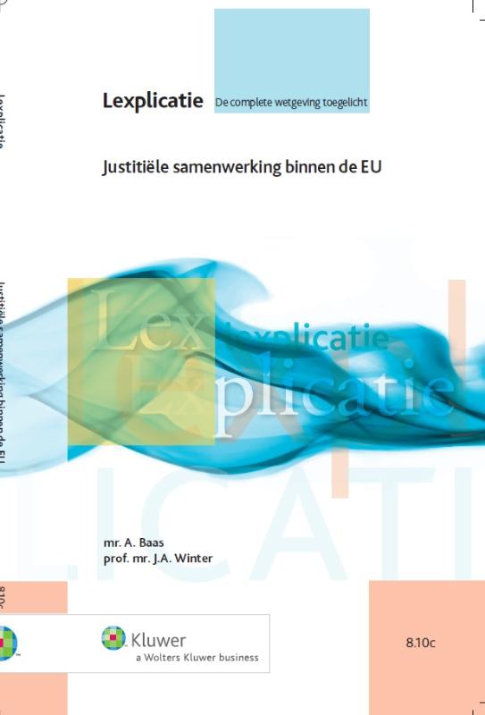 Justitiele samenwerking binnen de EU (Ebook)