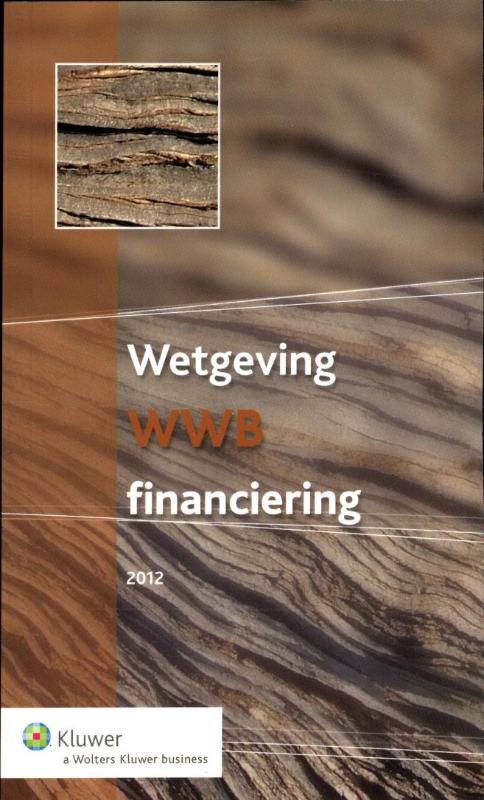 Wetgeving WWB financiering / 2012 (Ebook)