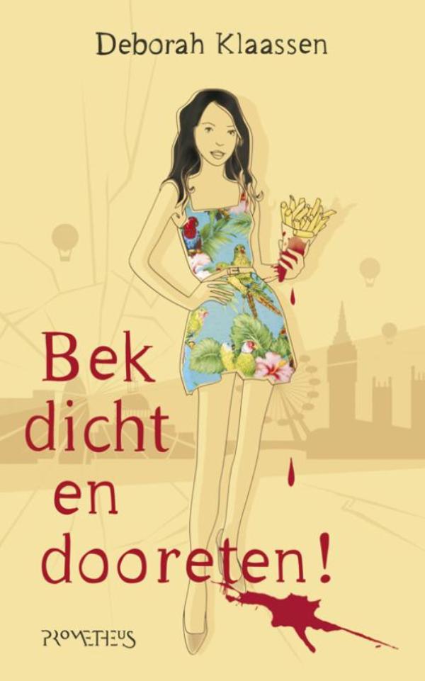 Bek dicht en dooreten! (Ebook)