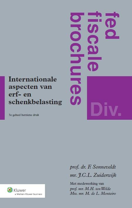 Internationale aspecten van schenkings- en successierecht (Ebook)