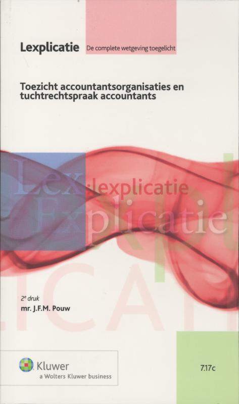 Toezicht accountantorganisaties en tuchtrechtspraak accountants (Ebook)