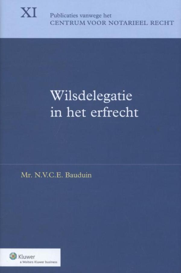 Wilsdelegatie in het erfrecht (Ebook)