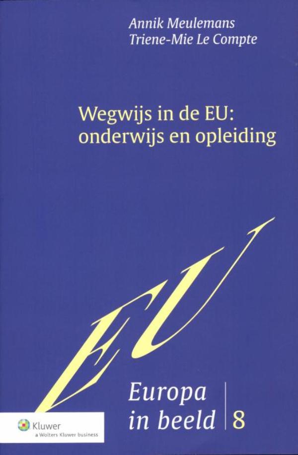 Wegwijs in de EU: onderwijs en opleiding (Ebook)