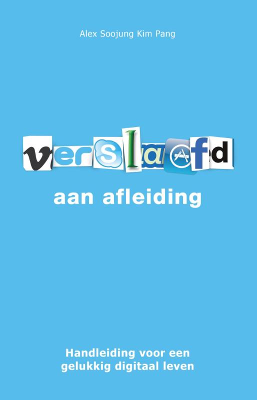 Verslaafd aan afleiding (Ebook)