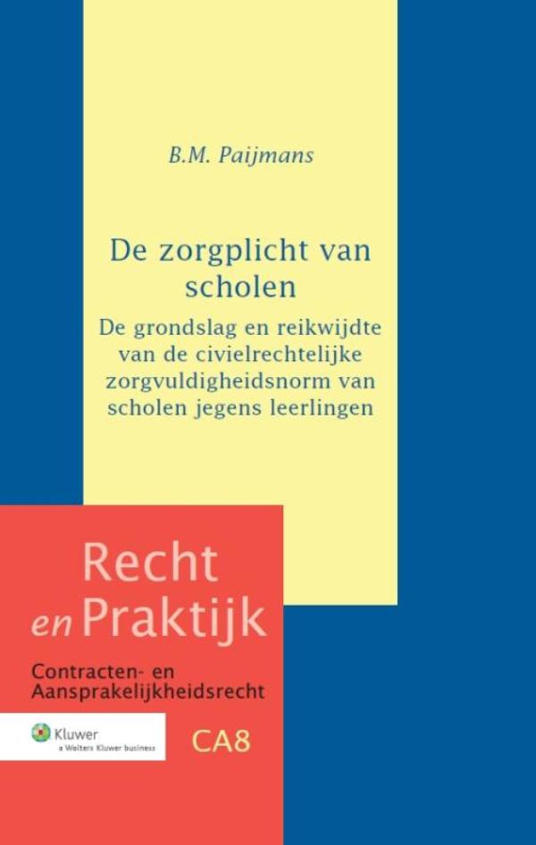 De zorgplicht van scholen (Ebook)