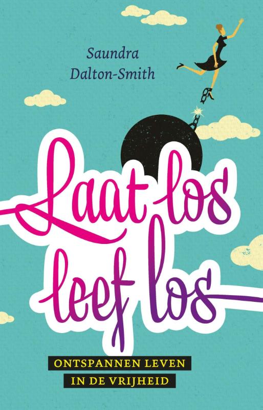 Laat los, leef los (Ebook)