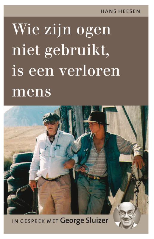 Wie zijn ogen niet gebruikt, is een verloren mens (Ebook)