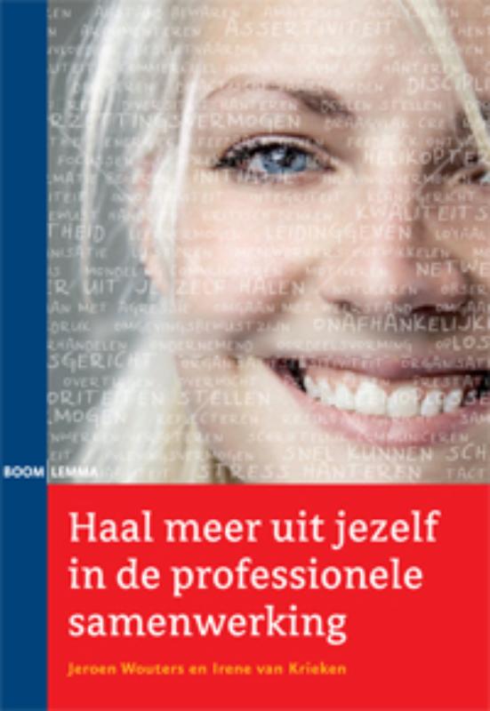 Haal meer uit jezelf in de professionele samenwerking (Ebook)