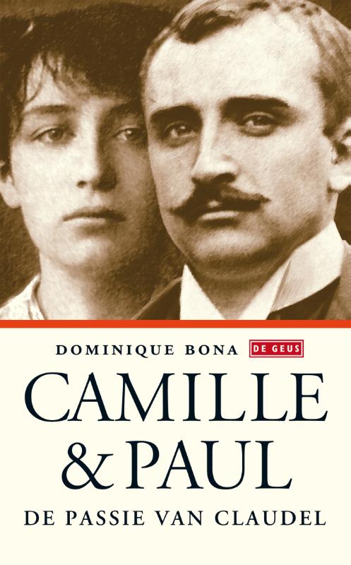 Camille en Paul - De passie van Claudel (Ebook)