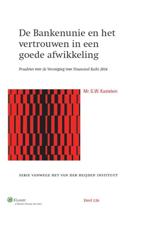 De Bankenunie en het vertrouwen in een goede afwikkeling (Ebook)