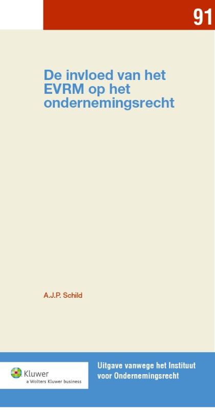 De invloed van het EVRM op het ondernemingsrecht (Ebook)