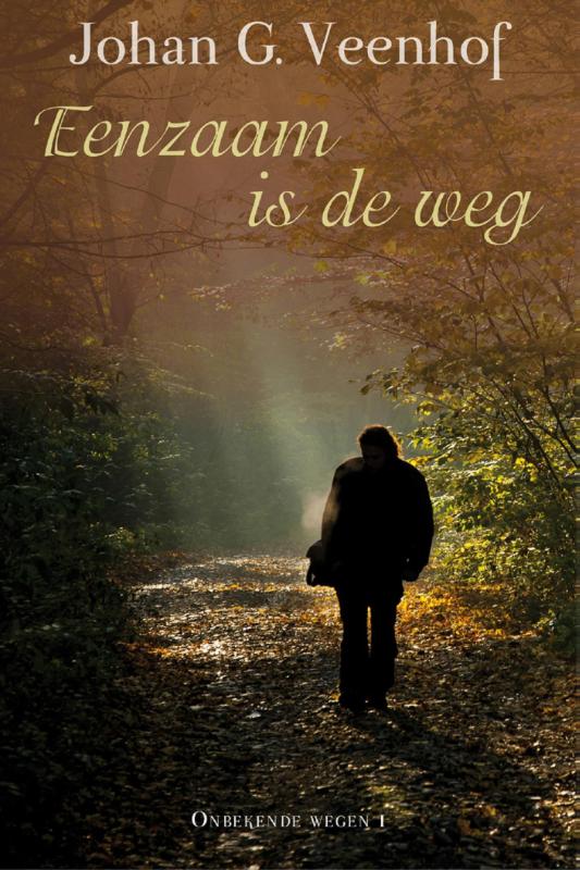 Eenzaam is de weg (Ebook)