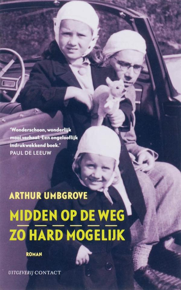 Midden op de weg, zo hard mogelijk (Ebook)