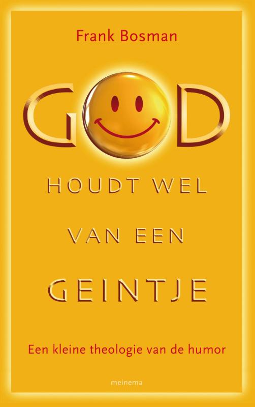 God houdt wel van een geintje (Ebook)