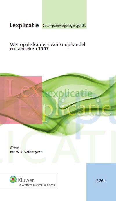 Wet op de kamers van koophandel en fabrieken 1997 (Ebook)