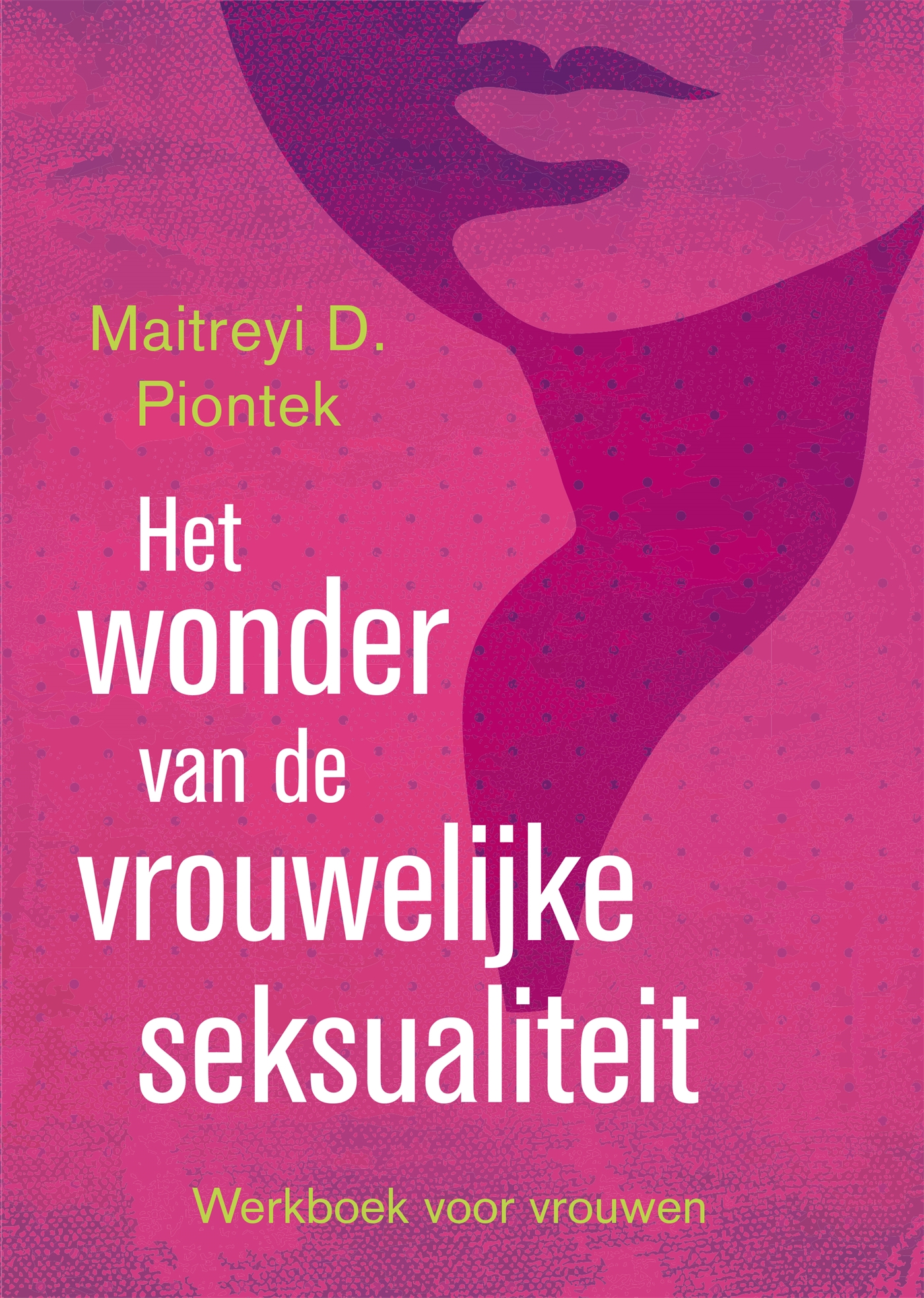 Het wonder van de vrouwelijke seksualiteit (Ebook)