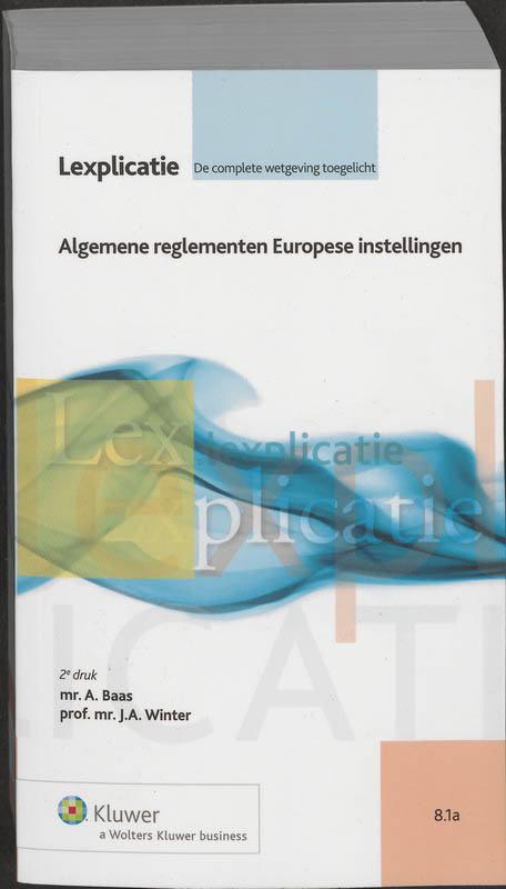 Algemene reglementen Europese instellingen (Ebook)