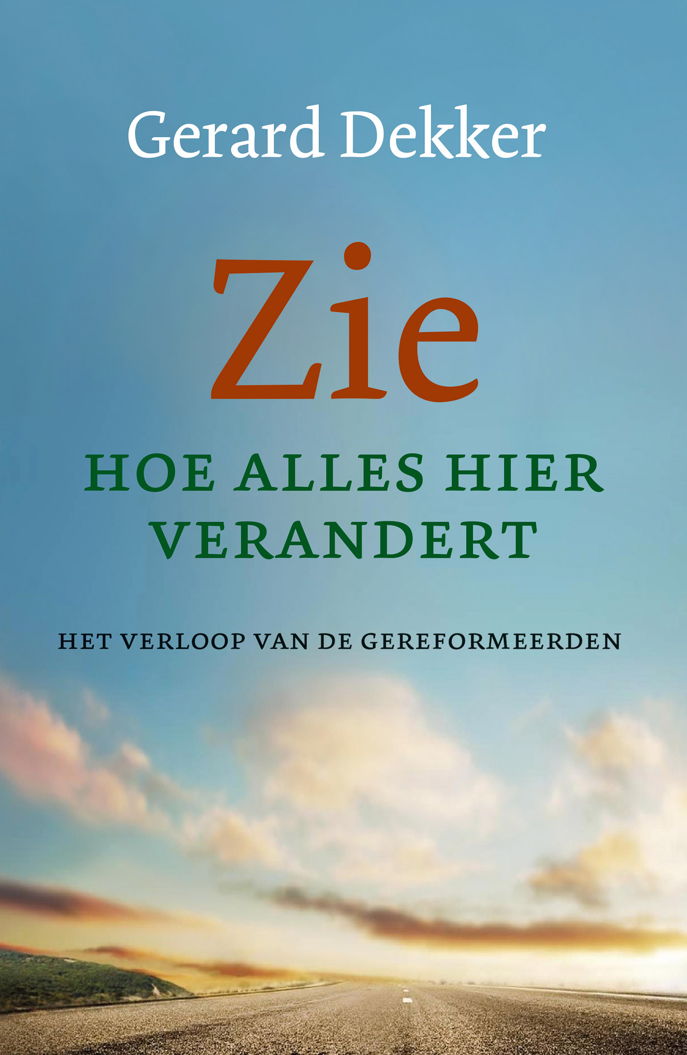 Zie hoe alles hier verandert (Ebook)