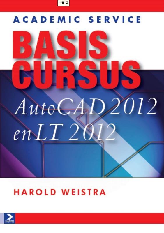Basiscursus AutoCAD 2012 en LT 2012 (Ebook)