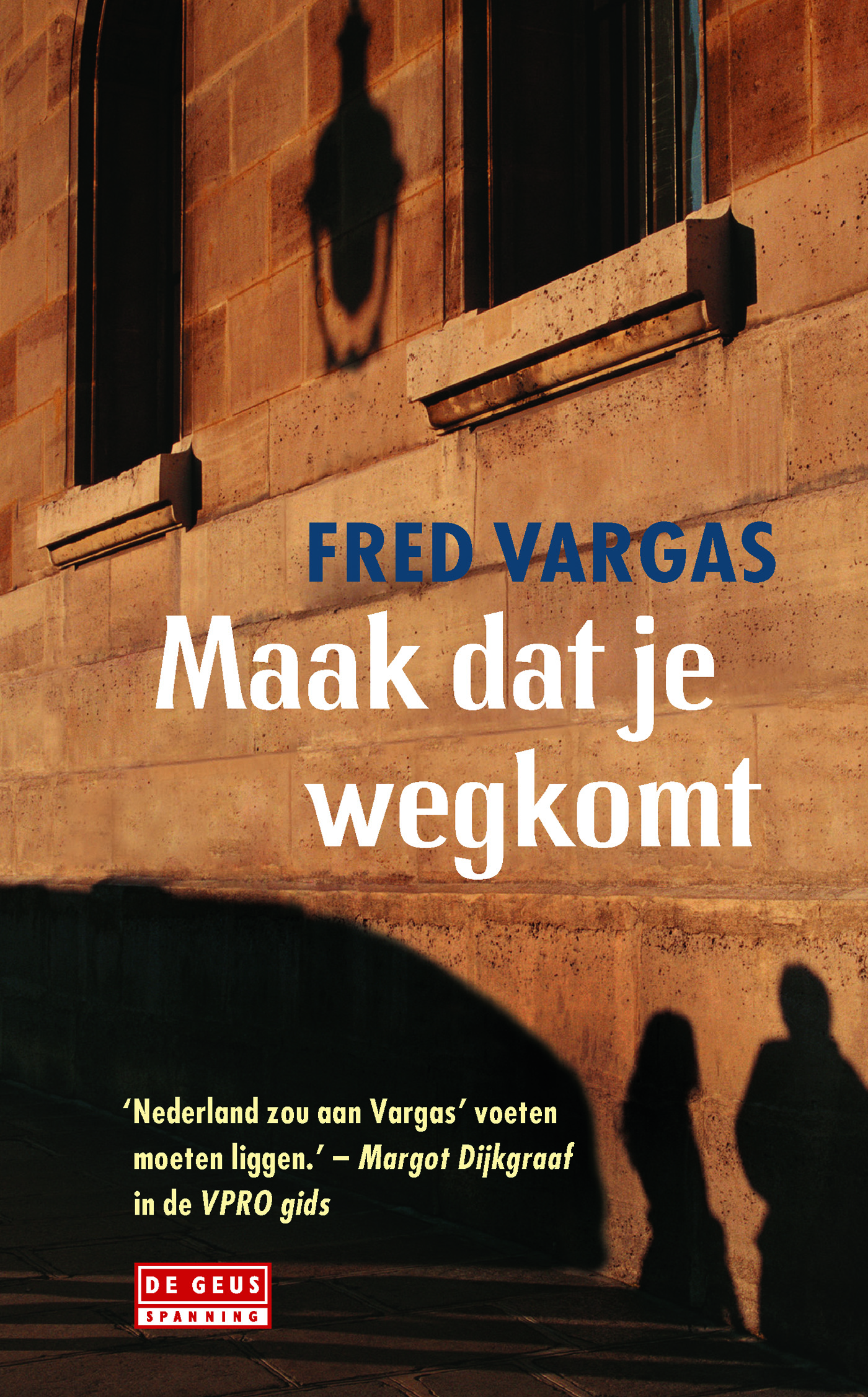 Maak dat je wegkomt (Ebook)